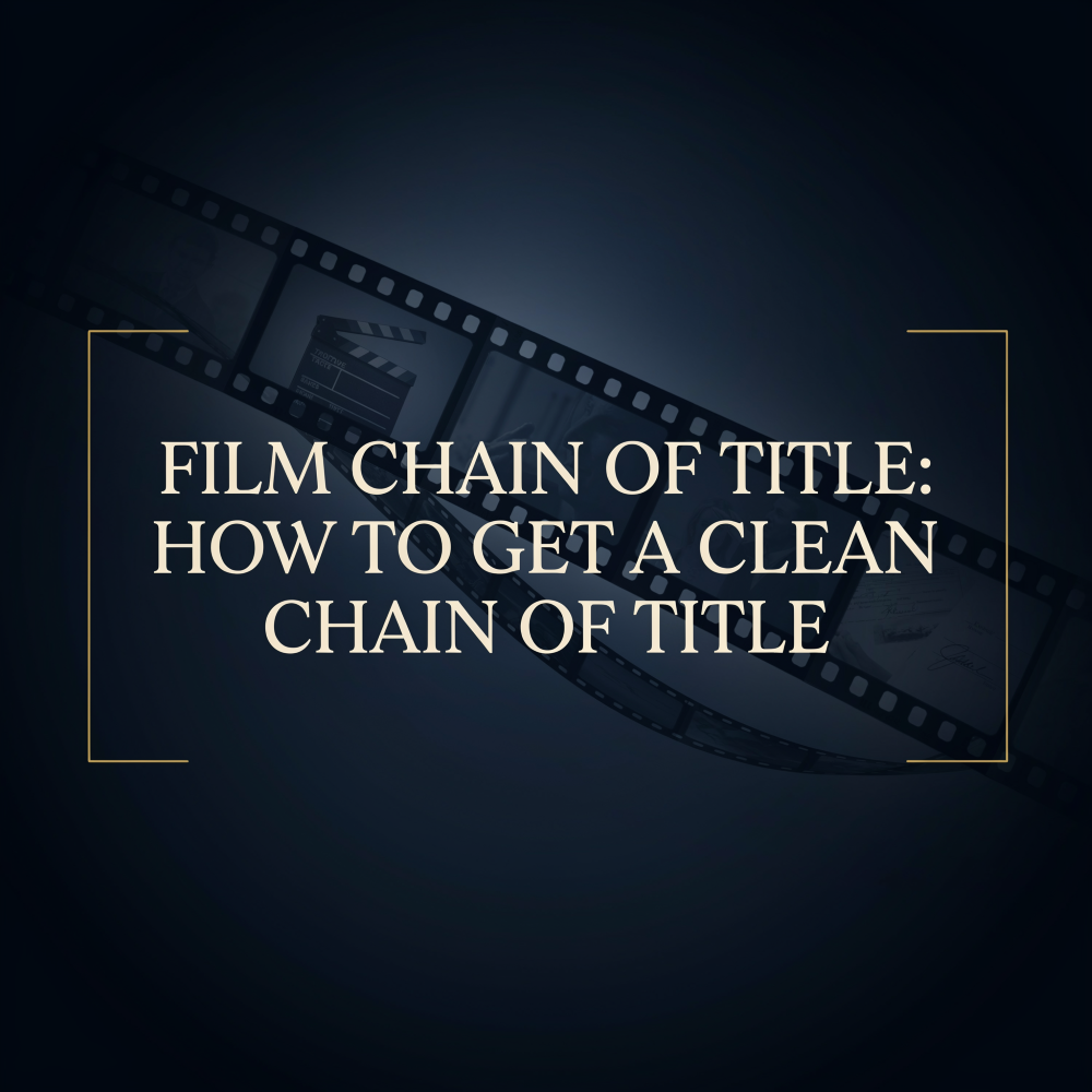 Film Chain of Title Blog Post Image